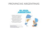 PROVINCIAS ARGENTINAS. Salta Salta es una de las 23 provincias que forman la República Argentina. Está situada en la Región del Norte Grande Argentino.