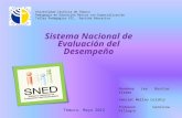 Universidad Católica de Temuco Pedagogía en Educación Básica con Especialización Taller Pedagógico VII, Gestión Educativa Sistema Nacional de Evaluación.