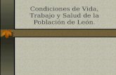 Condiciones de Vida, Trabajo y Salud de la Población de León.