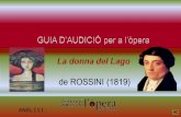 GUIA D’AUDICIÓ per a l’òpera La  donna  del Lago  de ROSSINI (1819)