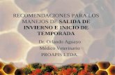 RECOMENDACIONES PARA LOS MANEJOS DE  SALIDA DE INVIERNO E INICIO DE TEMPORADA