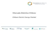 Mercado  E léctrico Chileno Chilean  Electric  Energy Market