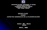 MICRO CLASE   SOBRE  ASPECTOS GENERALES DE LA PLANIFICACIÓN
