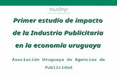 Primer estudio de impacto de la Industria Publicitaria en la economía uruguaya