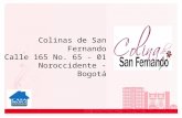 Colinas de San Fernando Calle 165 No. 65 - 01        Noroccidente - Bogotá