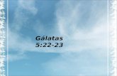 Gálatas 5:22-23
