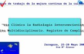 “Vía Clínica la Radiología Intervencionista.