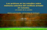 Los archivos en los estudios sobre memoria colectiva del conflicto armado en  Colombia .
