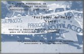 H. JUNTA PARROQUIAL DE OCTAVIO CORDERO PALACIOS  Administración 2009 -2014