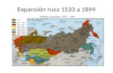 Expansión rusa 1533 a 1894