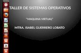 TALLER DE SISTEMAS OPERATIVOS