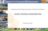 Componente de Energía Renovable y Eficiencia Energética  FICHA TÉCNICA DESCRIPTIVA