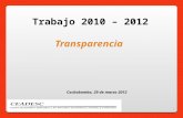 Trabajo 2010 – 2012 Transparencia