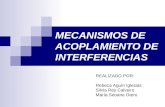 MECANISMOS DE ACOPLAMIENTO DE INTERFERENCIAS