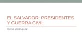 El Salvador: Presidentes y Guerra Civil