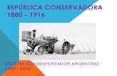 República Conservadora 1880 - 1916