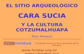 EL SITIO ARQUEOLÓGICO CARA SUCIA Y LA CULTURA COTZUMALHUAPA
