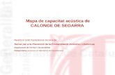 Mapa de capacitat acústica de CALONGE DE SEGARRA  Realitzat amb l’assistència tècnica de :