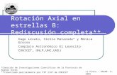 Rotación Axial en estrellas B: Rediscusión completa**