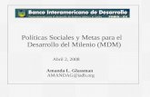 Pol íticas Sociales y Metas para el Desarrollo del Milenio (MDM)