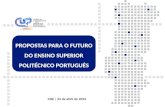 PROPOSTAS PARA O FUTURO DO ENSINO SUPERIOR POLITÉCNICO PORTUGUÊS