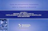 LECCIÓN 2 GESTIÓN DEL RIESGO PARA EL FORTALECIMIENTO DE LA SEGURIDAD HOSPITALARIA ANTE DESASTRES