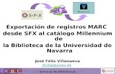 Exportación de registros MARC  desde SFX al catálogo Millennium de