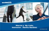 Macros y  My Links  Instructor:  Martha Martínez