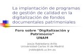 Foro sobre "Digitalización y Patrimonio“ UNAM Jesús Robledano Arillo
