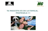 TU MASCOTA ES DE LA FAMILIA,   PROTEGELA !!!