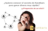 ¿ Quieres conocer  el  secreto  de Karatbars para  ganar dinero muy rápido ?