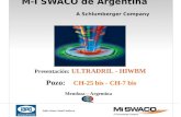 M-I SWACO de Argentina     A Schlumberger Company
