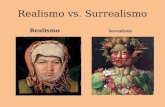 Realismo vs. Surrealismo