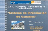 U.S.I.- “Uruguay - Sociedad de la Información”  “Sistema de Información d e Usuarios”