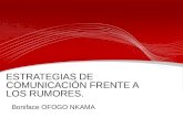 ESTRATEGIAS DE COMUNICACIÓN FRENTE A LOS RUMORES.     Boniface OFOGO NKAMA