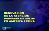 Renovación  de la Atención Primaria de Salud  en América Latina