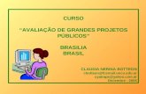 CURSO “AVALIAÇÃO DE GRANDES PROJETOS PÚBLICOS” BRASILIA BRASIL CLAUDIA NERINA BOTTEON