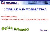 NORMATIVAS IMPUESTO GASES FLUORADOS Ley 16/2013