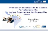 Avances y desafíos de la acción Fortalecimiento  d e los Programas de Educación  Fiscal