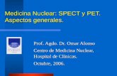 Medicina Nuclear: SPECT y PET. Aspectos generales.