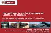 IMPLEMENTANDO LA POLÍTICA NACIONAL DE LOGÍSTICA EN COLOMBIA