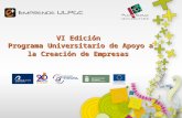 VI Edición  Programa Universitario de Apoyo a la Creación de Empresas
