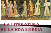 La literatura en LA Edad Media