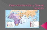 Descolonización y Tercer Mundo