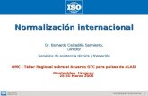 Normalización internacional Dr. Bernardo Calzadilla Sarmiento, Director
