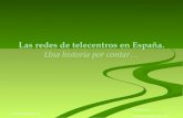 Las redes de telecentros en España.  Una historia por contar…