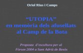 “UTOPIA”  en memòria dels afusellats  al Camp de la Bota
