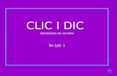 CLIC I DIC  SEQÜÈNCIES DE LECTURA So [p]: 1