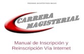 Manual de Inscripción y Reinscripción Vía Internet