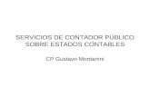 SERVICIOS DE CONTADOR PÚBLICO SOBRE ESTADOS CONTABLES